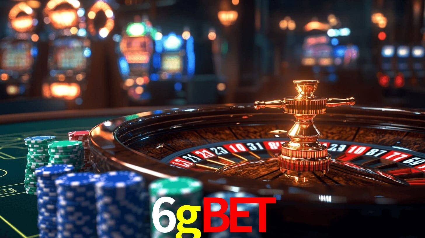 6gbet: Jogos de Caça-Níqueis-Altas Recompensas, Roleta-Velocidade, Blackjack-Desafios Máximos